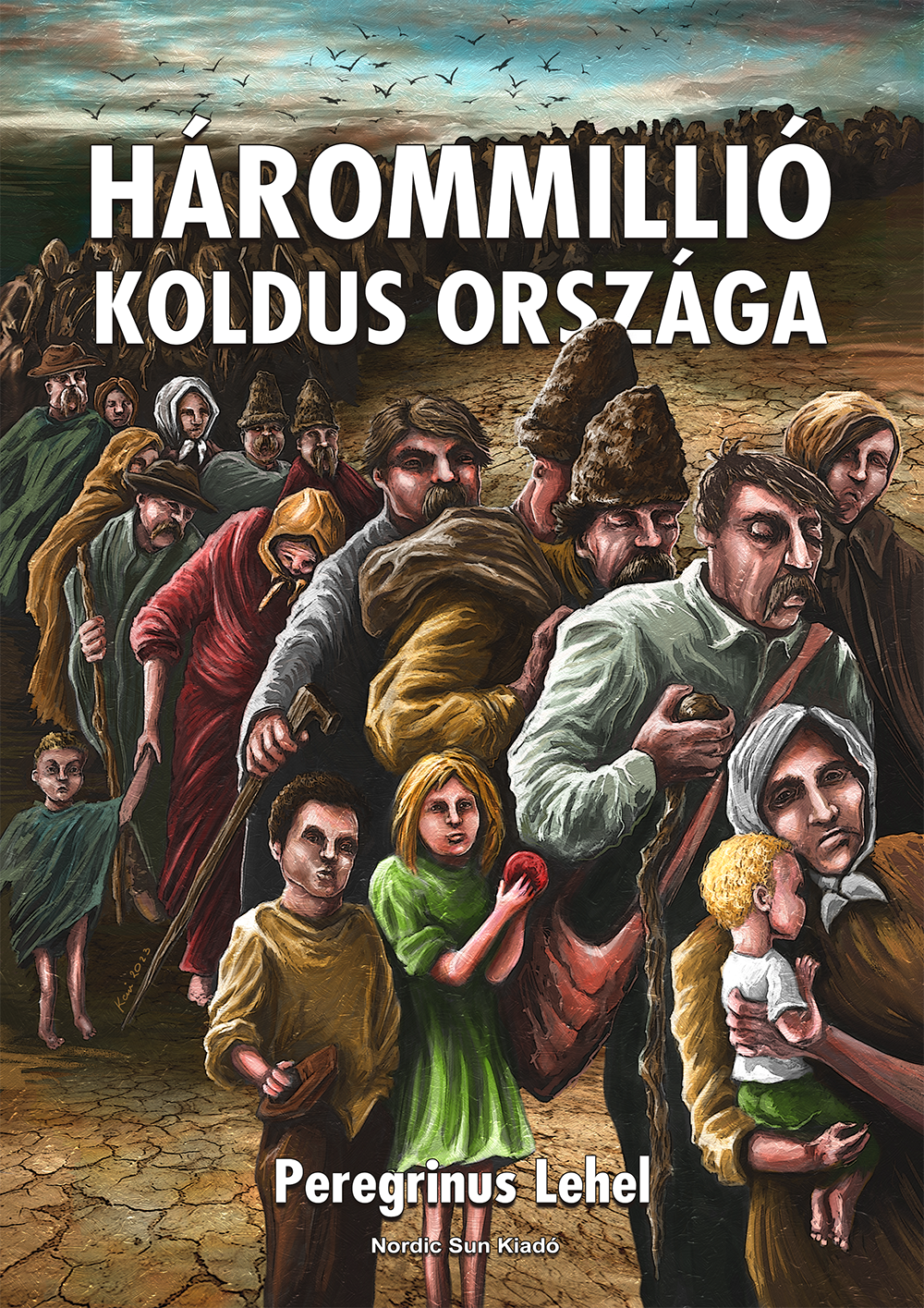 PEREGRINUS LEHEL - Hrommilli koldus orszga